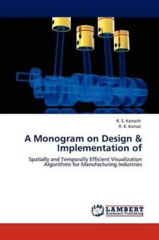 Cover of A Monogram on Design & Implementation of