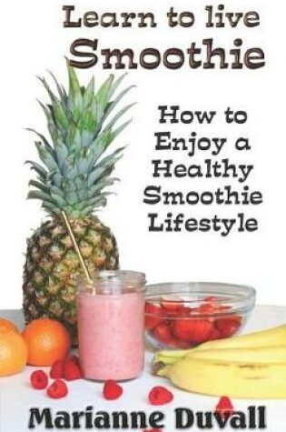 Cover of Learn to Live Smoothie