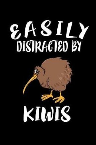 Cover of Easily Distracted By Kiwis