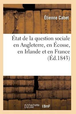 Book cover for �tat de la Question Sociale En Angleterre, En �cosse, En Irlande Et En France