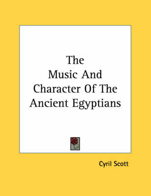 Book cover for The Music and Character of the Ancient Egyptians