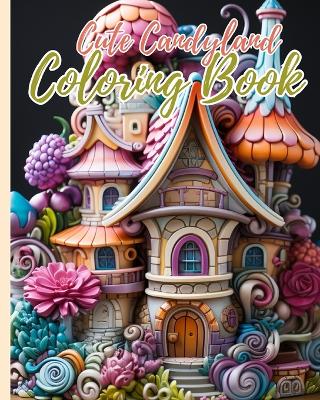 Book cover for Cute Candyland Coloring Book