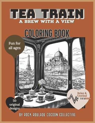 Book cover for Tea Train, A Brew with a View