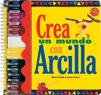 Book cover for Crea Un Mundo Con Arcilla