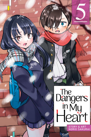 Cover of The Dangers in My Heart Vol. 5