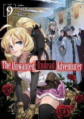 Book cover for The Unwanted Undead Adventurer (Light Novel): Volume 9