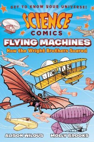 Cover of Science Comics: Flying Machines