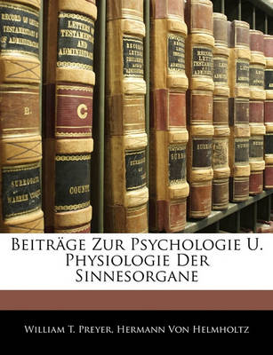 Book cover for Beitrage Zur Psychologie U. Physiologie Der Sinnesorgane