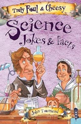 Book cover for Truly Foul & Cheesy Science Jokes and Facts Book