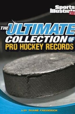 Cover of Ultimate Collection of Pro Hockey Teams and Records 2015