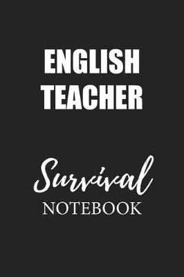 Book cover for English Teacher Survival Notebook