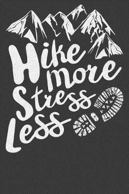 Book cover for Hike More Stress Less