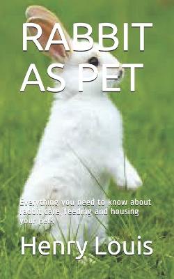 Book cover for Rabbit as Pet