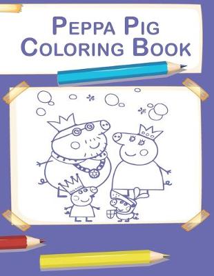 Book cover for Peppa Pig Coloring Book