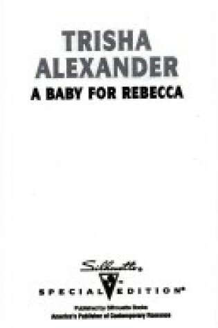 Cover of A Baby For Rebecca