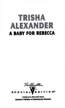 Book cover for A Baby For Rebecca