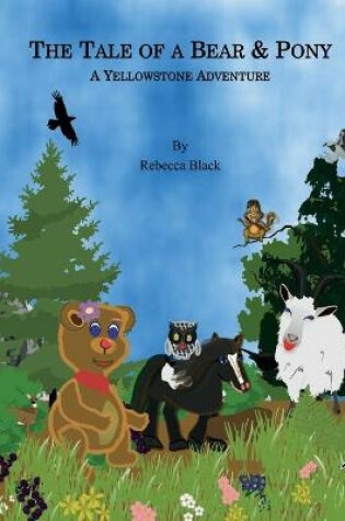 Cover of The Tale of a Bear & Pony