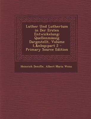 Book cover for Luther Und Luthertum in Der Ersten Entwickelung