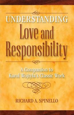 Book cover for Understanding Love and Responsibility