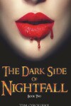 Book cover for The Dark Side of Nightfall (Book Two)