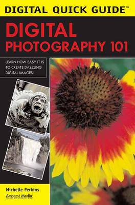 Book cover for Digital Quick Guide: Digital Photography 101