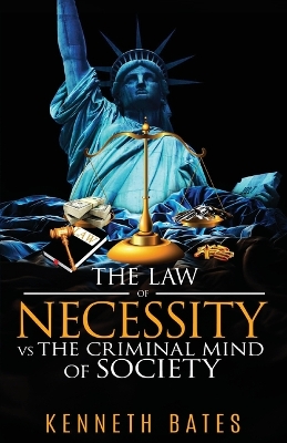 Book cover for The Law of Necessity vs. The Criminal Mind of Society