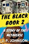 Book cover for The Black Book 2. A Story of the Metaverse