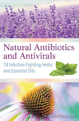 Book cover for Natural Antibiotics and Antivirals