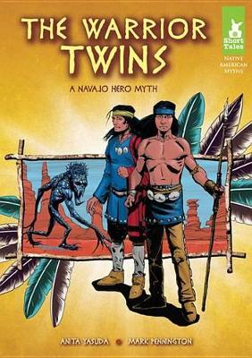 Cover of Warrior Twins: A Navajo Hero Myth