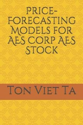 Cover of Price-Forecasting Models for AES Corp AES Stock