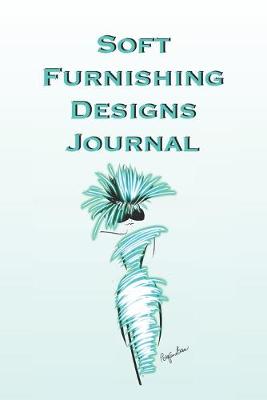 Book cover for Soft Furnishings Designs Journal