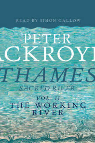 Cover of The Thames: Sacred River Part 2