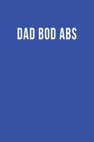 Cover of Dad Bod Abs