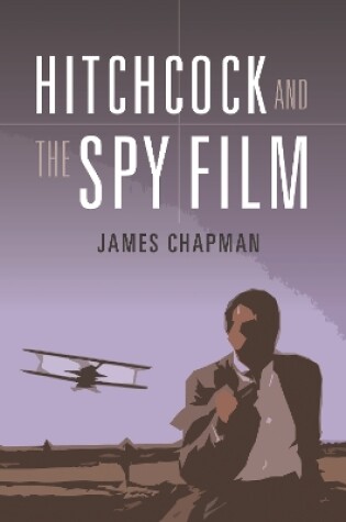 Cover of Hitchcock and the Spy Film