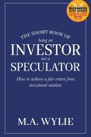 Cover of The Short Book of Being an Investor Not a Speculator