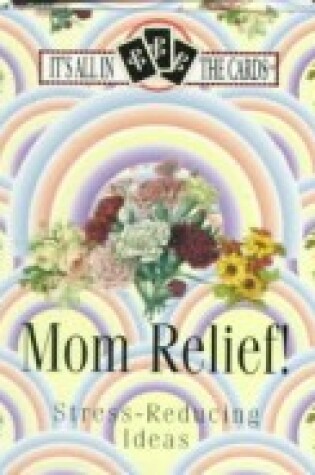 Cover of Mom Relief!