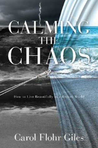 Cover of Calming the Chaos