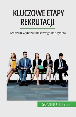 Book cover for Kluczowe etapy rekrutacji