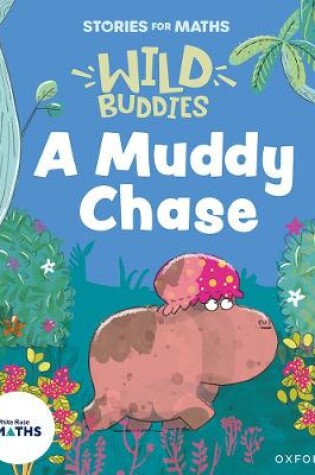 Cover of Stories for Maths: A Muddy Chase