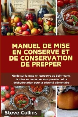 Cover of Manuel de mise en conserve et de conservation de Prepper