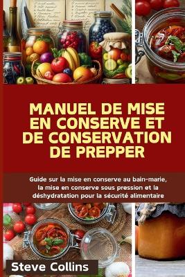 Book cover for Manuel de mise en conserve et de conservation de Prepper