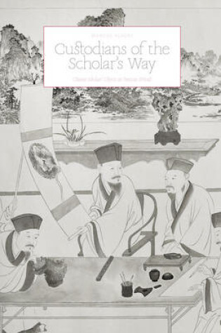 Cover of Custodians of the Scholar's Way