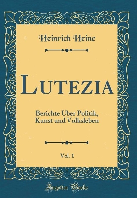 Book cover for Lutezia, Vol. 1