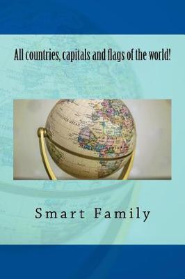 Book cover for All Countries, Capitals and Flags of the World!