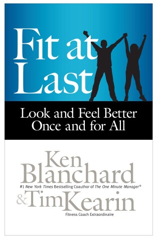 Book cover for Fit at Last: Look and Feel Better Once and for All