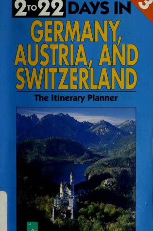 Cover of Two to Twenty-Two Days in Germany, Austria, and Switzerland