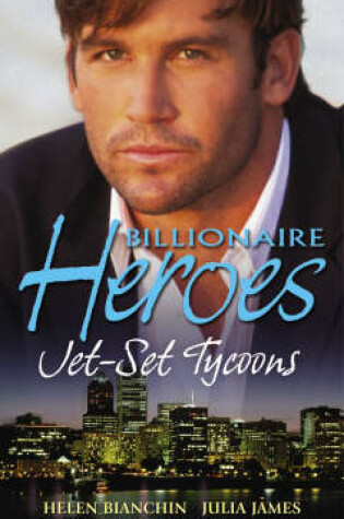 Cover of Billionaire Heroes: Jet-Set Tycoons