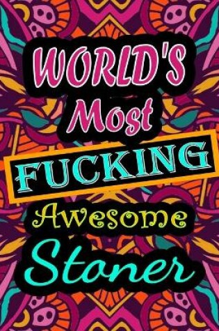 Cover of World's Most Fucking Awesome stoner