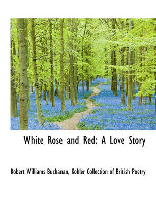 Book cover for White Rose and Red