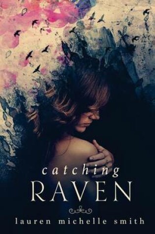 Cover of Catching Raven